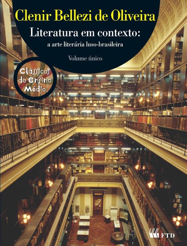 Literatura em Contexto - a arte literária luso-brasileira - Volume único