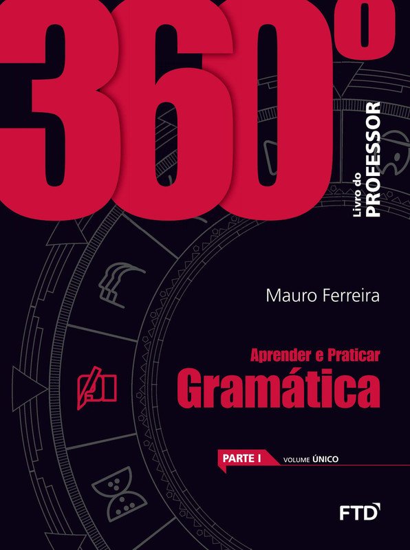 360º Aprender e praticar Gramática - volume único