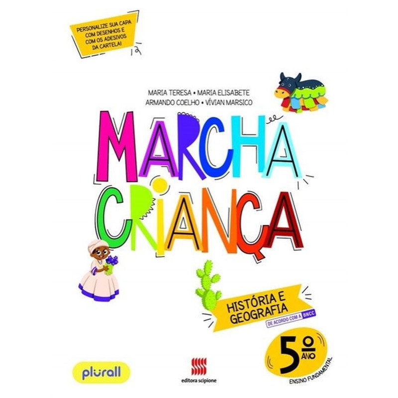 Marcha criança - História Geografia - 5º Ano