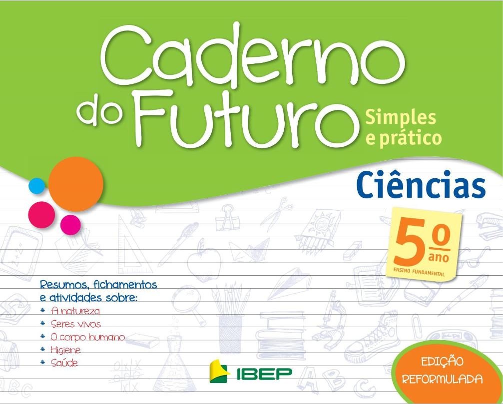 Caderno do Futuro Ciências - 5º ano