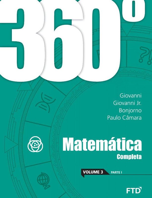 360º Matemática Completa - Vol. 3 (Parte I e II)
