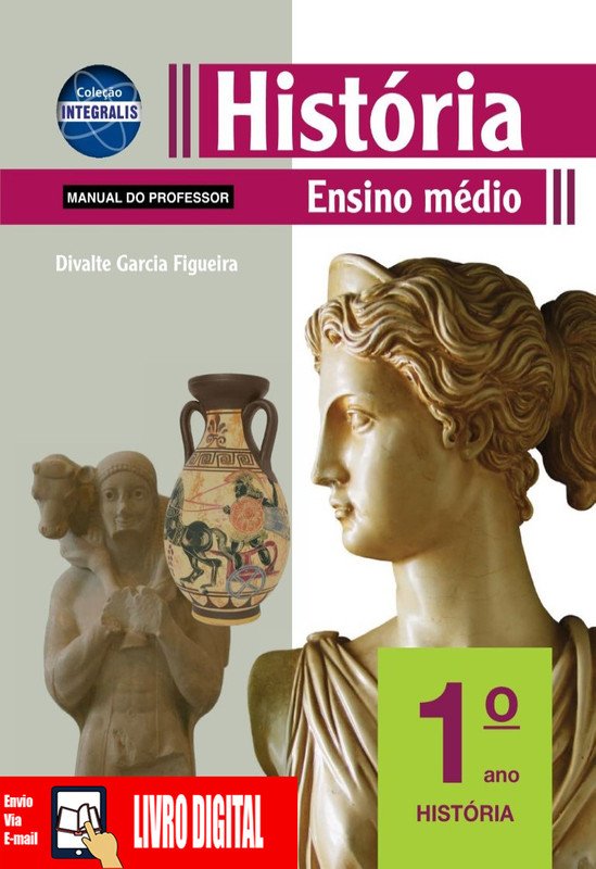 História - Coleção Integralis - Volume 1 em PDF