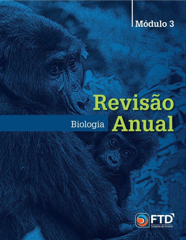 Revisão Anual - Biologia - Mód. 3