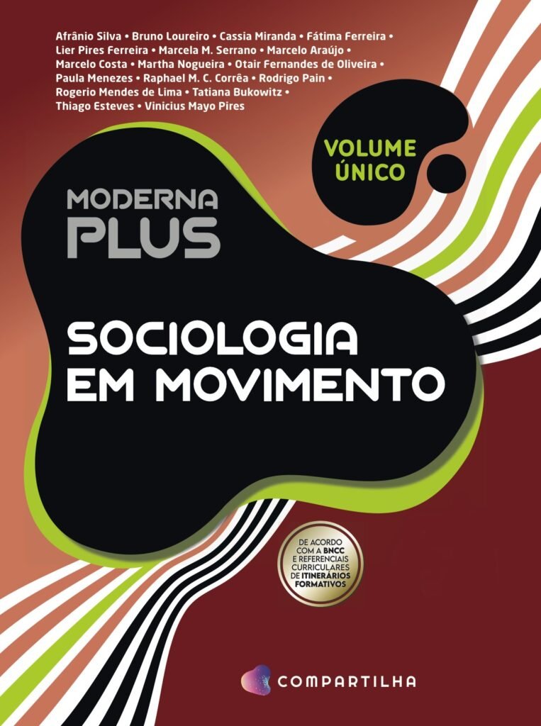 Moderna Plus - Sociologia em Movimento - BNCC - Volume Único