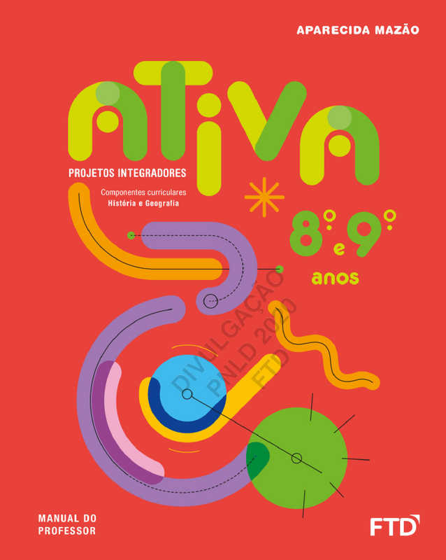ATIVA PROJETOS INTEGRADORES - 8 e 9 Anos