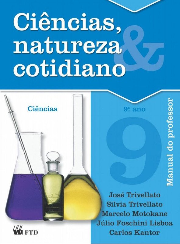 Ciências, Natureza & Cotidiano - 9º ano