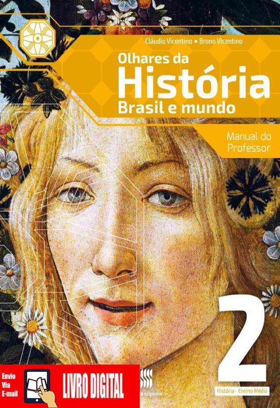 Olhares da História – Brasil e Mundo - Volume 2 em PDF