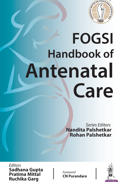 FOGSI Handbook of Antenatal Care