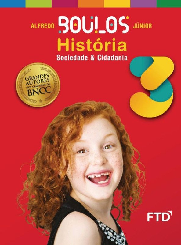 Grandes Autores História - Boulos - 3º ano