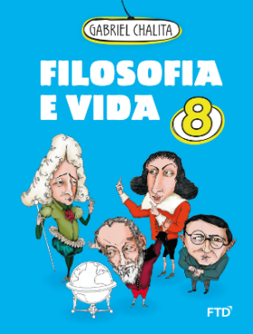 Filosofia e vida - 8º ano