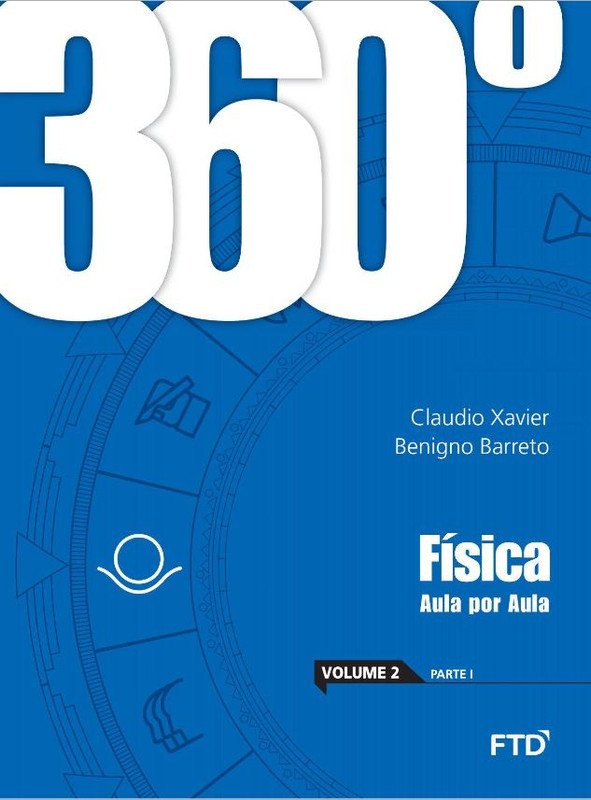 360º Física Aula por Aula - Vol. 2
