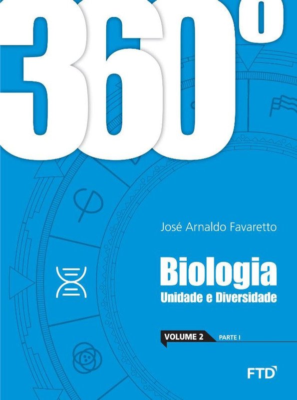 360º Biologia Unidade e Diversidade - Vol. 2