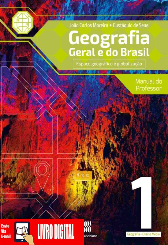 Geografia Geral e do Brasil - Vol 1 em PDF