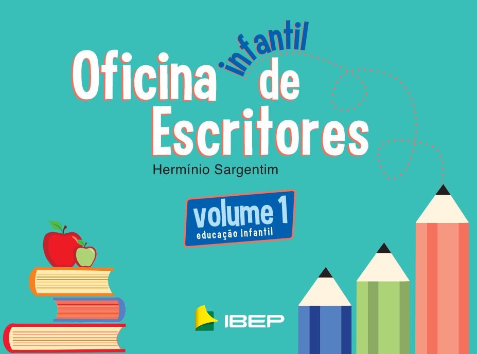 Oficina de Escritores - Infantil - Vol. 1