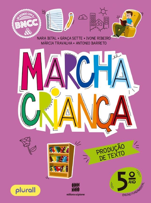 Marcha Criança : Produção de texto 5º Ano