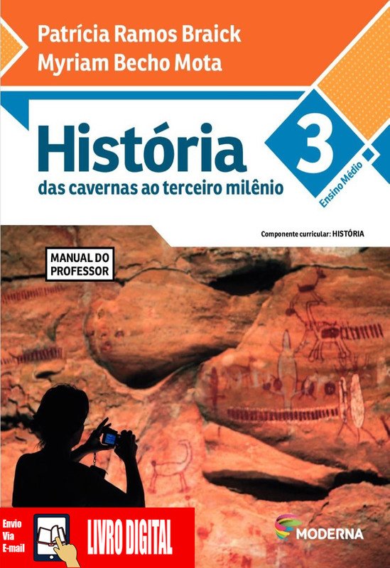 História - Das Cavernas ao Terceiro Milênio - Volume 3 em PDF
