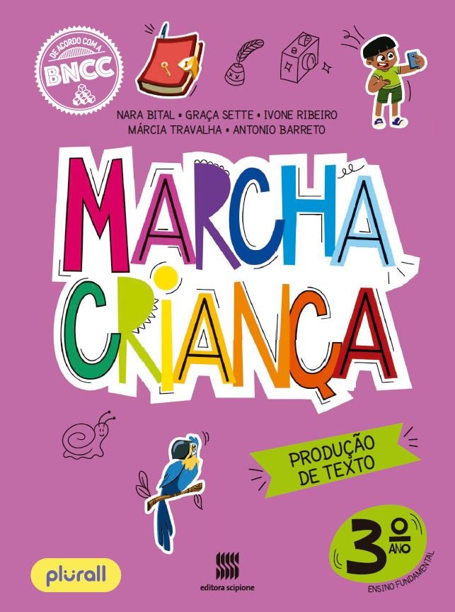 Marcha Criança : Produção de texto 3º Ano