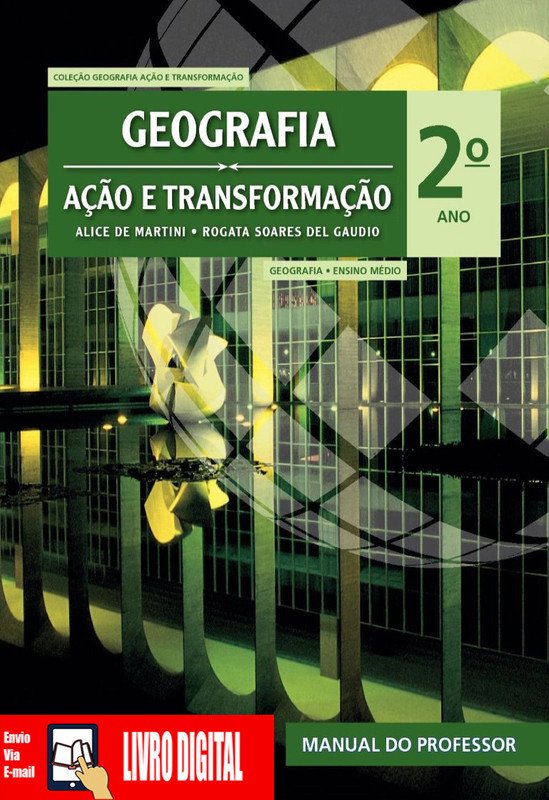 GEOGRAFIA – AÇÃO E TRANSFORMAÇÃO - VOLUME 2 em PDF
