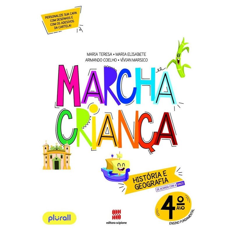 Marcha criança - História Geografia - 4º Ano