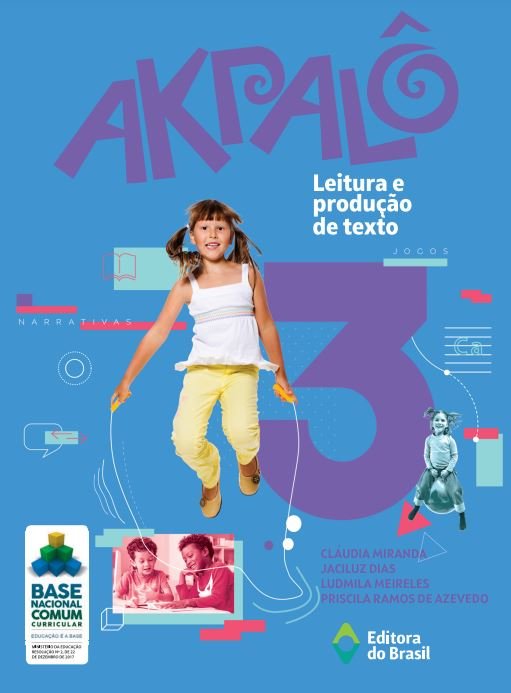 Akpalô - Leitura e Produção de Texto - BNCC - Ano 3