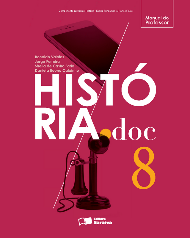 HISTÓRIA SOCIEDADE & CIDADANIA - 8 ANO
