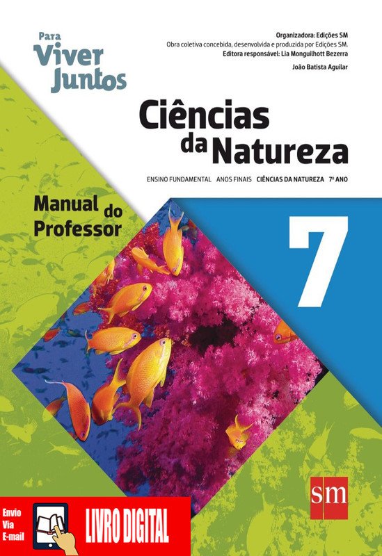 Para Viver Juntos - Ciências da Natureza - Ano 7 em PDF