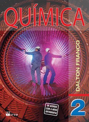 Química - Dalton Franco - Volume 2