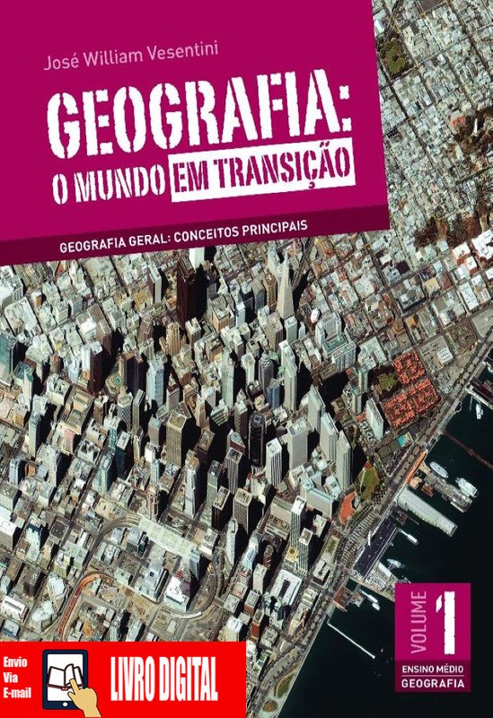 Geografia - O Mundo em transformação - Volume 1 em PDF