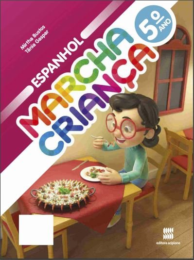 Marcha Criança Espanhol - Ano 5