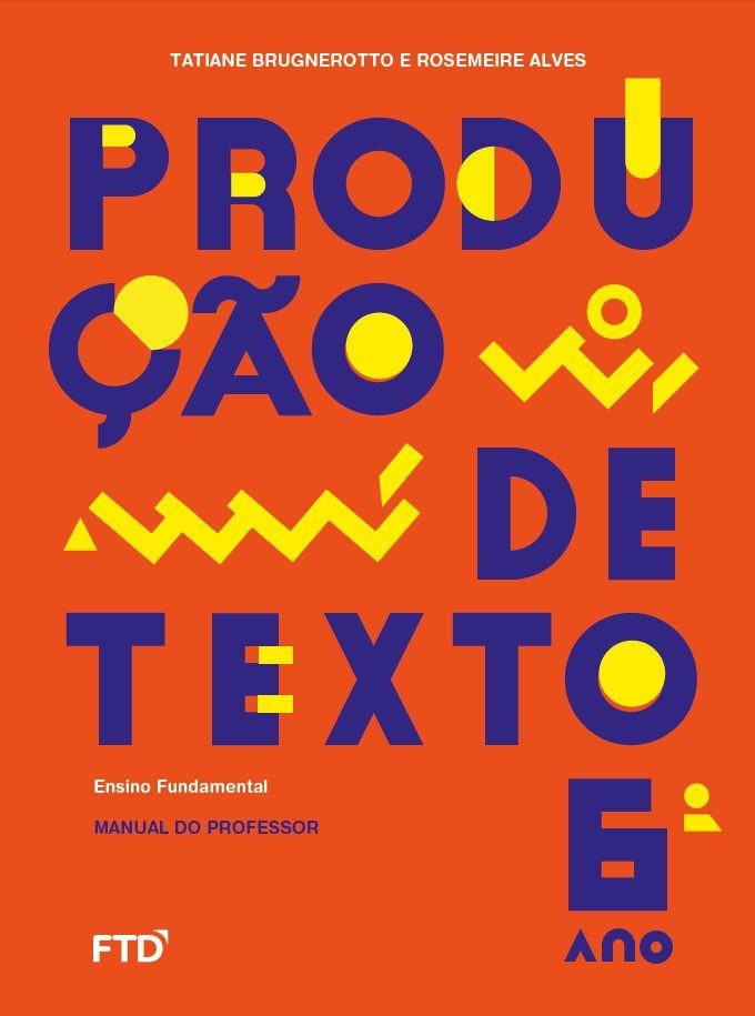 Produção de Texto - Rosemeire Alves - Ano 6