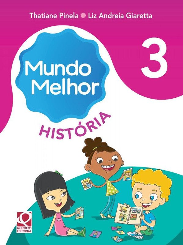 Mundo Melhor História ano 3