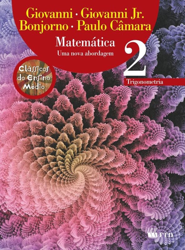 Matemática - Uma nova abordagem - Vol. 2