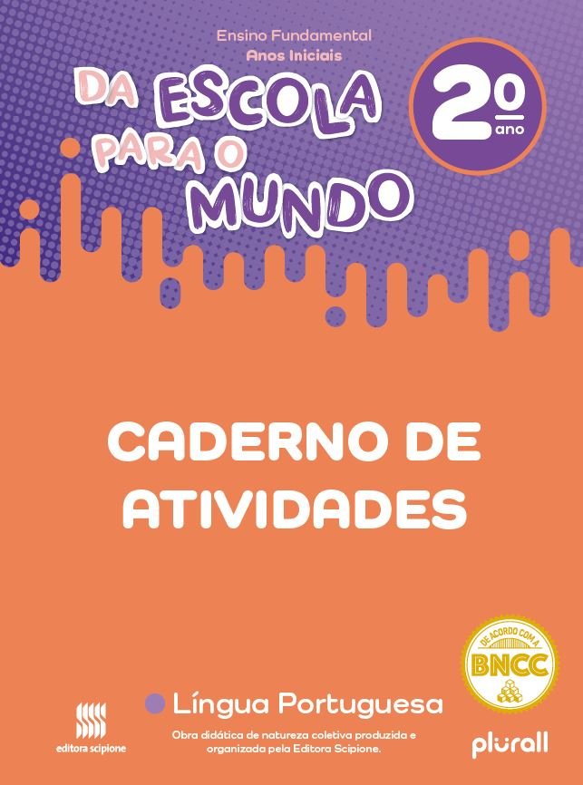Da Escola para o Mundo - Caderno de Atividades - Língua Portuguesa - 2 Ano