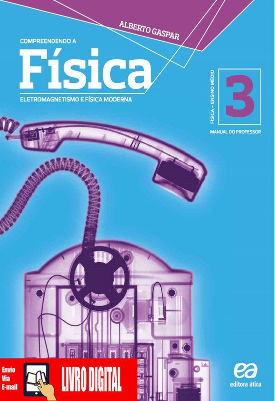 Compreendendo a Física - Volume 3 em PDF
