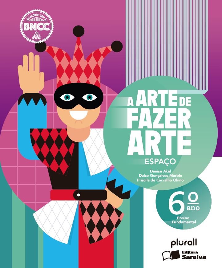 A arte de fazer arte - BNCC - 6 ano