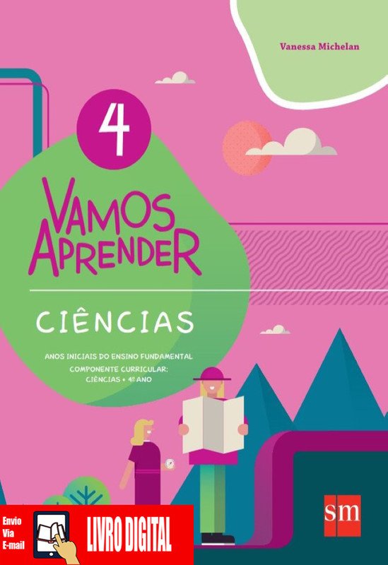 Vamos Aprender - Ciências - Ano 4 em PDF