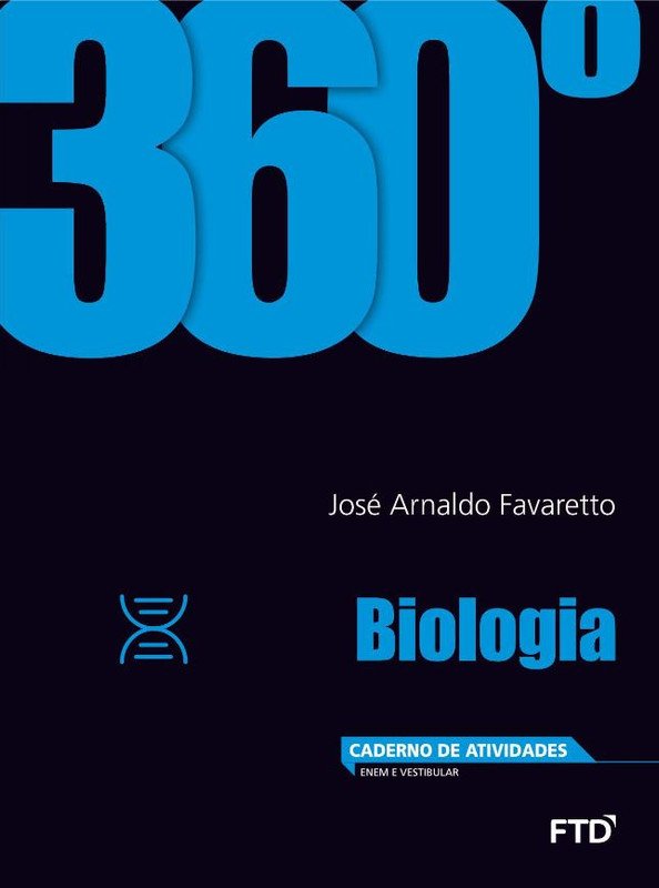 360º Biologia Diálogos com a Vida - Volume Único - Caderno de Atividades