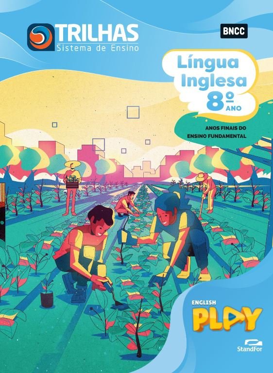 Trilhas - 8º ano - Língua Inglesa
