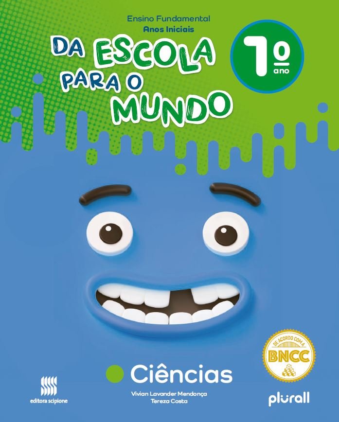 Da Escola para o Mundo - Ciências - 1 Ano