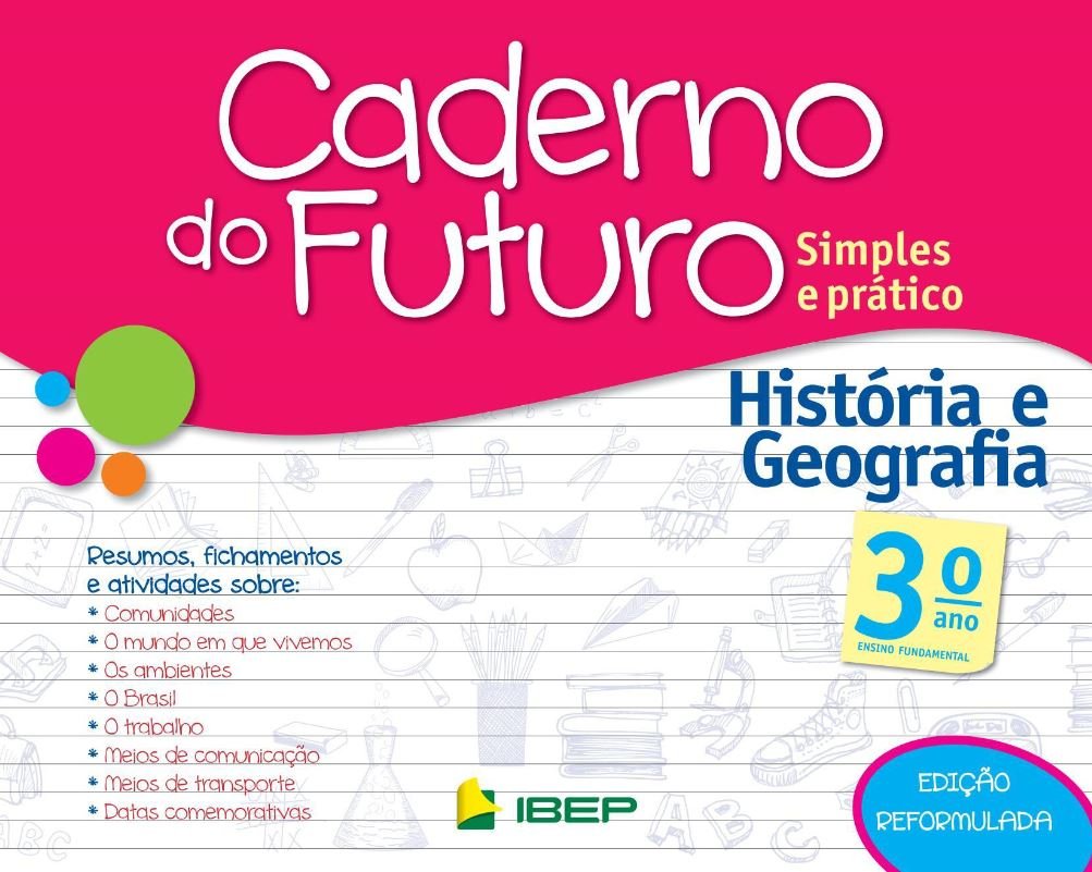 Caderno do Futuro História e Geografia - 3º ano