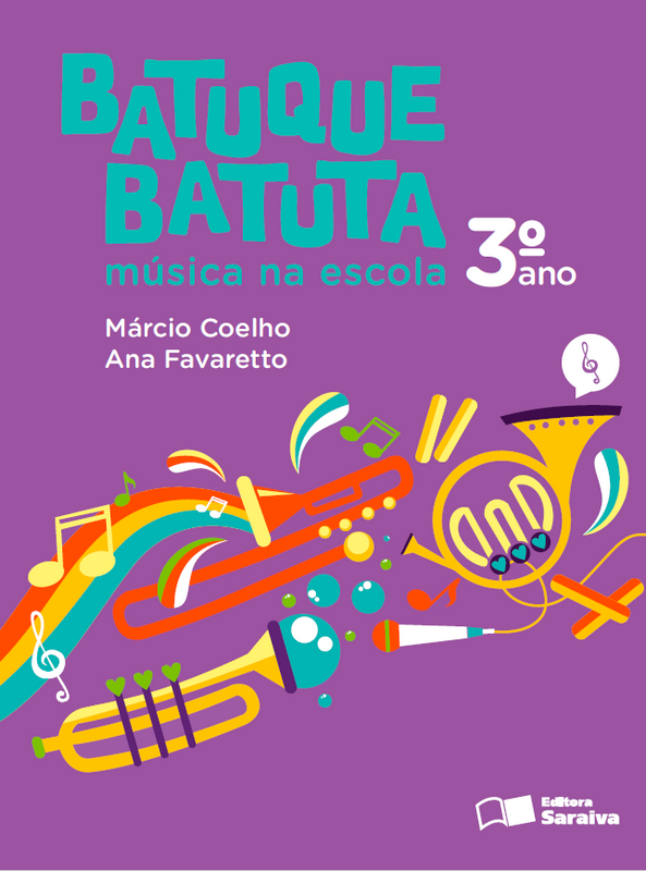Batuque batuta - Música na escola - 3 Ano