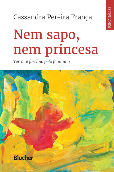 Nem sapo, nem princesa terror e fascínio pelo feminino