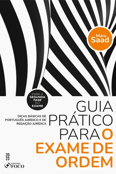 Guia prático para o exame de ordem: dicas básicas de português jurídico e ...