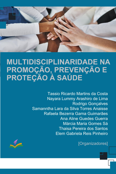 Multidisciplinaridade na promoção, prevenção e proteção à saude