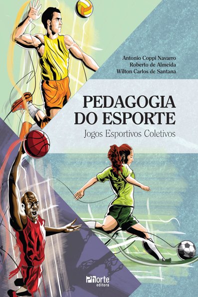 Pedagogia do esporte: jogos esportivos coletivos