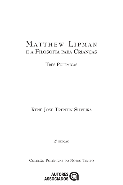 Matthew Lipman e a filosofia para crianças: três polêmicas