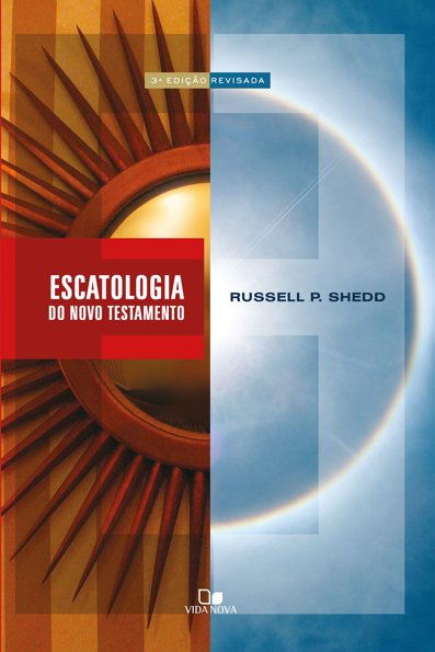 Escatologia do novo testamento