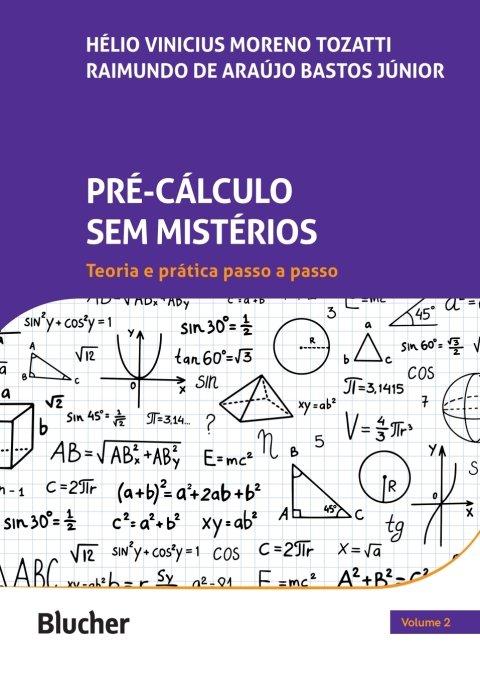 Pré-cálculo sem mistérios, v. 2
