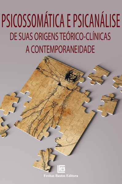 Psicossomática e Psicanálise: De Suas Origens Teórico