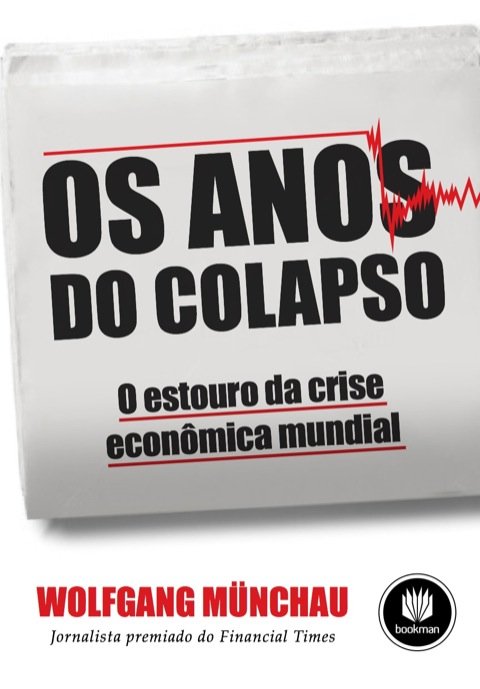 Os anos do colapso
